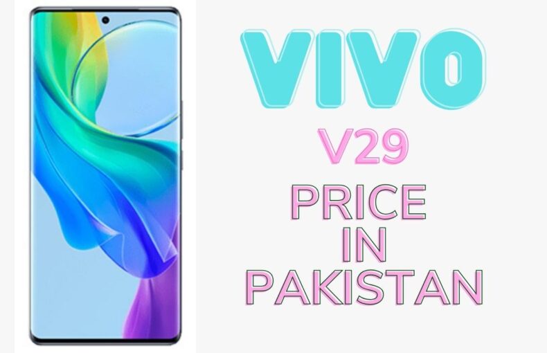Vivo v29 Price in Pakistan