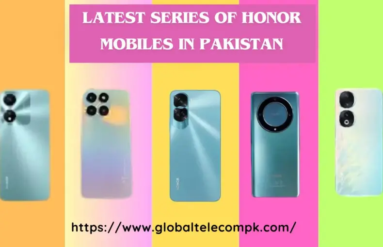 Latest series of honor Mobiles